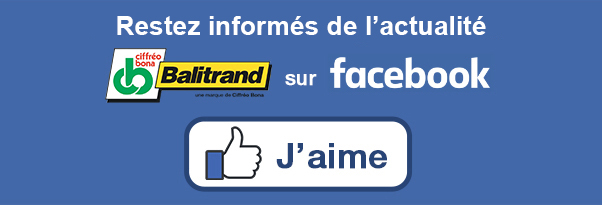 Suivez les Promotions de Balitrand sur Facebook